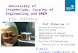 University of Strathclyde, Faculty of Engineering and DMEM ( 设计, 制造和工程管理 ) Prof. Xichun Luo 罗熙淳 Centre for Precision Manufacturing Department of Design,