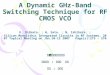 A Dynamic GHz-Band Switching Technique for RF CMOS VCO K, Shibata. ; H, Sato. ; N, Ishihara. ; Silicon Monolithic Integrated Circuits in RF Systems, 2007