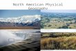 North American Physical Geography. Highlands, Plains and Plateaus Highlands – North American Elevation rises to the west – Appalachian Mts. and Laurentain