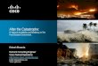 After the Catastrophe: IP Network Availability and Resiliency In The Post-Disaster Environment. Rakesh Bharania Network Consulting Engineer Cisco Tactical