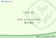 Unit 10 Skills and experience 第五课时. Authentic Practice 2