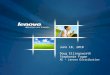 June 10, 2010 Doug Ellingsworth Stephanie Fagan AE – Lenovo Distribution