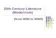 20th Century Literature (Modernism) (from WWI to WWII)