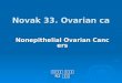 Novak 33. Ovarian ca Nonepithelial Ovarian Cancers 부산백병원 산부인과 R2 박영미