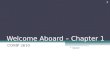 Welcome Aboard – Chapter 1 COMP 2610 Dr. James Money COMP 2610 1