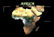 AFRICA. beauty * adventure * suffering wild * primitive
