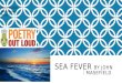 SEA FEVER BY JOHN MASEFIELD Maddi Oliphant Poetry Project Period 7