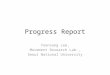 Progress Report Yoonsang Lee, Movement Research Lab., Seoul National University