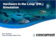 Hardware in the Loop (HIL) Simulation Ken Jackson Vice-President Real-Time