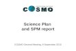 Science Plan and SPM report COSMO General Meeting, 9 September 2010