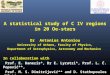 A statistical study of C IV regions in 20 Oe-stars Dr Antonios Antoniou University of Athens, Faculty of Physics, Department of Astrophysics, Astronomy