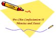 Pre-Chin Confucianism II Mencius and Xunzi. Outline I. Mencius 孟子 II. Xunzi 荀子
