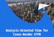 Analysis-Oriented View for Cross-Border ATFM. CONTENTS PAGE Chapter1 Issues Chapter 2 Response Chapter 3 Summary