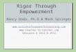Rigor Through Empowerment Nancy Doda, Ph.D.& Mark Springer   Sessions # 2412 & 2512