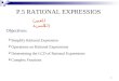 1 P.5 RATIONAL EXPRESSIOS Objectives: ïƒ Simplify Rational Expression ïƒ Operations on Rational Expressions ïƒ Determining the LCD of Rational Expressions