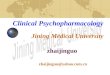 Clinical Psychopharmacology Jining Medical University zhaijinguo zhaijinguo@yahoo.com.cn