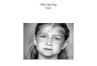 The Spring DLM. Winnie was a young girl. Winnie liked to explore