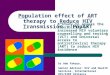 Population effect of ART therapy to Reduce HIV Transmission - PopART A study to assess the feasibility of increased HIV voluntary counselling and testing
