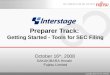 Copyright 2008 FUJITSU LIMITED Preparer Track: Getting Started - Tools for SEC Filing October 16 th, 2008 SAKAKIBARA Hiroaki Fujitsu Limited