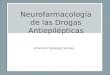 Neurofarmacología de las Drogas Antiepilépticas American Epilepsy Society