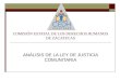 COMISIÓN ESTATAL DE LOS DERECHOS HUMANOS DE ZACATECAS ANÁLISIS DE LA LEY DE JUSTICIA COMUNITARIA