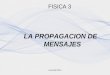 Larrondo 2014 FISICA 3 LA PROPAGACION DE MENSAJES