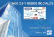 I.Web 2.0 II.Social Media III.Redes Sociales  Facebook  Twitter  Otras (Pinterest, Google+, Linkedin, …) IV.Herramientas 2.0 V.Conclusiones