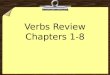 Verbs Review Chapters 1-8. necesitar buscar mirar comprar pagar hablar trabajar To Need To Look For To Look To Buy To Pay To Talk To Work