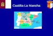 Castilla-La Mancha. Cinco Provincias Toledo Cuenca Guadalajara