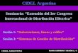 CIDEL ARGENTINA MARIO CEBREIRO l SESIÓN 1 y 3 Sesión 1: “Subestaciones, líneas y cables” Sesión 3: “Sistemas de Gestión de Distribuición” CIDEL Argentina