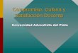 Compromiso, Cultura y Satisfacción Docente Universidad Adventista del Plata