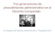 Tres generaciones de procedimiento administrativo en el Derecho Comparado III Congreso de Derecho Administrativo – Margarita 2011