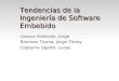 Tendencias de la Ingeniería de Software Embebido Loayza Soloisolo, Jorge Ramirez Ticona, Jorge Thony Coaquira Ugarte, Lucas