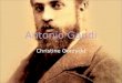 Antonio Gaudi Christine Gorzycki. Los Primeros Anos Antonio Gaudi nació 25 de junio 1852 en Rues, España. Como un niño, Gaudi tenia rheumatic disorder