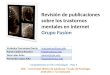 Revisión de publicaciones sobre los trastornos mentales en internet Grupo Fusion UOC – Universitat Oberta de Catalunya / Grado de Psicología 2010-2011