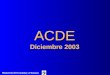 ACDE Diciembre 2003 Ministerio de Economía y Finanzas