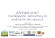 SANREM CRSP Investigación, productos y la evaluación de impactos Valdivia, C. Taller Evaluación Participativa y Monitoreo Adaptándose al Cambio Climático