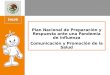 4. Participación para la acción comunitaria Plan Nacional de Preparación y Respuesta ante una Pandemia de influenza Comunicación y Promoción de la Salud