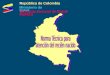 República de Colombia República de Colombia Ministerio de Salud Dirección General de Salud Pública