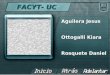 FACYT- UC Bases de Datos Orientadas a Objetos (BDOO) Aguilera Jesus Ottogalli Kiara Rosquete Daniel
