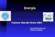 Energía Fabrizio Marcillo Morla MBA barcillo@gmail.com (593-9) 4194239