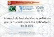 Manual de instalación de software pre-requerido para los aplicativos de la BVS BIMENA/BIREME / OPS / OMS Centro Latinoamericano y del Caribe de Información