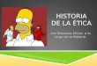 HISTORIA DE LA ÉTICA Los Sistemas Éticos a lo largo de la Historia