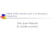 SPAN 3160 Introducción a la literatura hispánica Don Juan Manuel El conde Lucanor