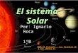 Por: Ignacio Roca 1ºB [1] El Universo - Los Secretos del Sol [Parte 1]