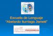 Escuela de Lenguaje “Abelardo Iturriaga Jamett”. PLAN INTEGRAL DE PLAN INTEGRAL DE SEGURIDAD ESCOLAR SEGURIDAD ESCOLAR ( PISE ) ( PISE ) 2014 2014
