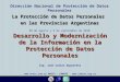 Juan C. Aquerreta Desarrollo y Modernización de la Información en la Protección de Datos Personales1 Desarrollo y Modernización de la Información en la