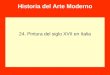 Historia del Arte Moderno 24. Pintura del siglo XVII en Italia