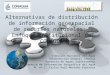 Alternativas de distribución de información geoespacial de recursos naturales: Enfoque Institucional de CONAGUA Comisión Nacional del Agua Subdirección