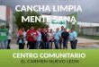 CENTRO COMUNITARIO EL CARMEN NUEVO LEON CANCHA LIMPIA MENTE SANA